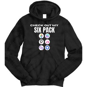 Check Out My Six Pack, Funny Gym Crypto, Funny Altcoin Tie Dye Hoodie