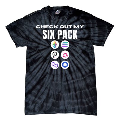 Check Out My Six Pack, Funny Gym Crypto, Funny Altcoin Tie-Dye T-Shirt