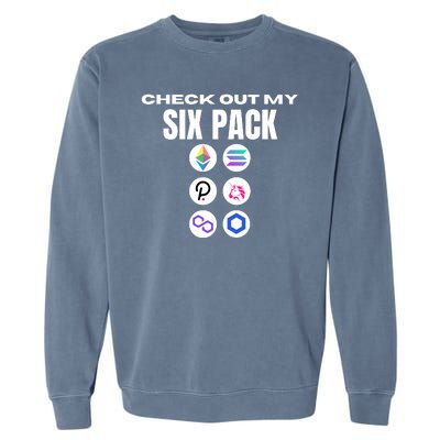 Check Out My Six Pack, Funny Gym Crypto, Funny Altcoin Garment-Dyed Sweatshirt