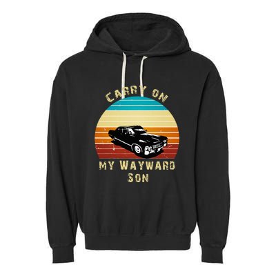 Carry On My Wayward Son Vintage Garment-Dyed Fleece Hoodie