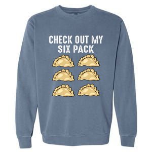 Check Out My Six Pack 6funny Giftpack Polish Pierogi Six Pack Cool Gift Garment-Dyed Sweatshirt