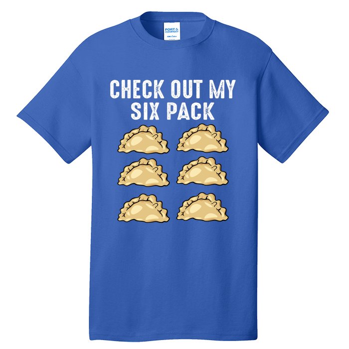 Check Out My Six Pack 6funny Giftpack Polish Pierogi Six Pack Cool Gift Tall T-Shirt