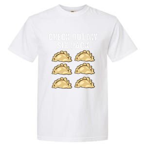 Check Out My Six Pack 6funny Giftpack Polish Pierogi Six Pack Cool Gift Garment-Dyed Heavyweight T-Shirt