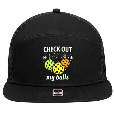 Check Out My Balls Funny Pickleball Christmas Decoration 7 Panel Mesh Trucker Snapback Hat