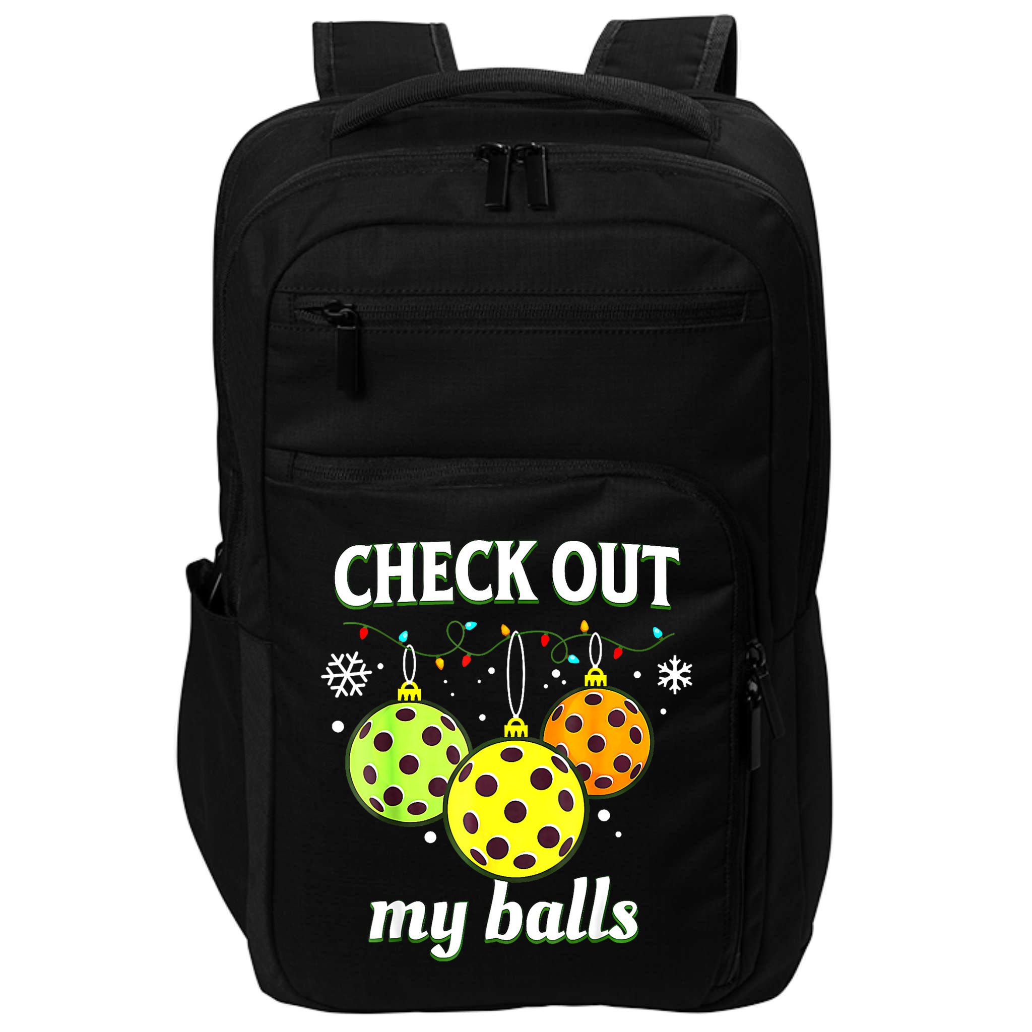 Check Out My Balls Funny Pickleball Christmas Decoration Impact Tech Backpack