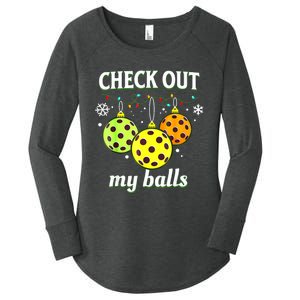 Check Out My Balls Funny Pickleball Christmas Decoration Women's Perfect Tri Tunic Long Sleeve Shirt