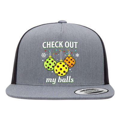 Check Out My Balls Funny Pickleball Christmas Decoration Flat Bill Trucker Hat