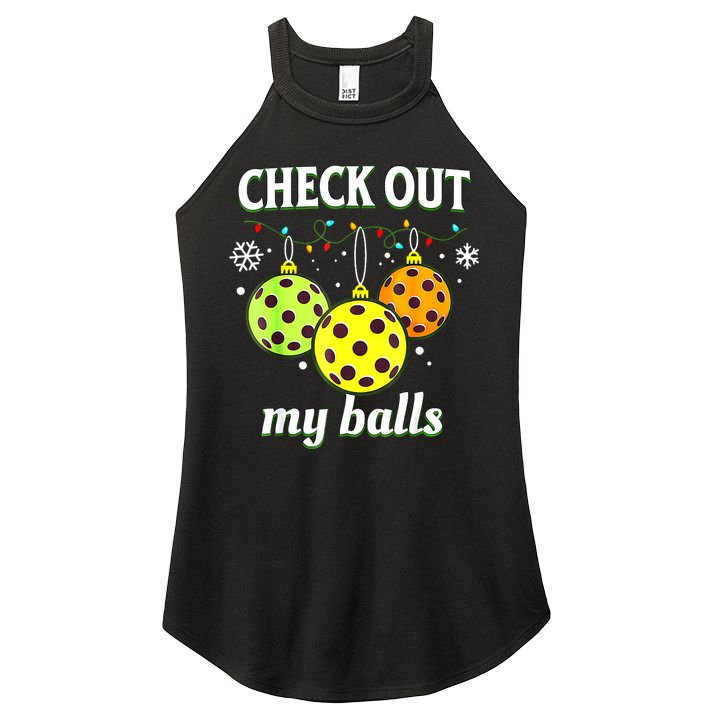 Check Out My Balls Funny Pickleball Christmas Decoration Women's Perfect Tri Rocker Tank