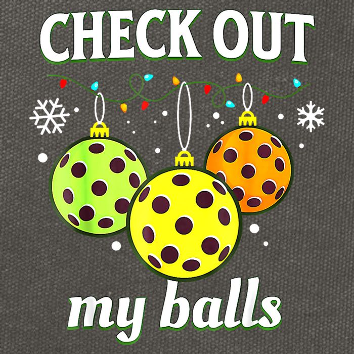 Check Out My Balls Funny Pickleball Christmas Decoration Cotton Canvas Backpack
