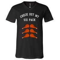 Check Out My Six 6 Pack Turkey Legs Happy Thanksgiving Funny V-Neck T-Shirt