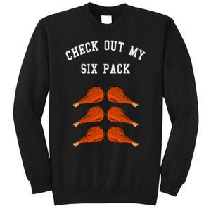 Check Out My Six 6 Pack Turkey Legs Happy Thanksgiving Funny Tall Sweatshirt