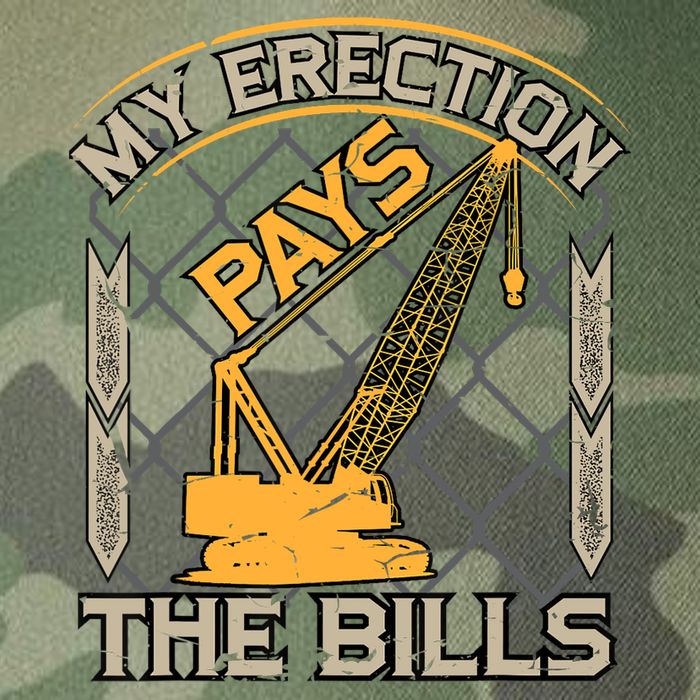 Crane Operator My Erection Pays The Bills Funny Construction Legacy Tie Dye Trucker Hat