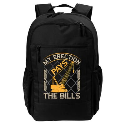 Crane Operator My Erection Pays The Bills Funny Construction Backpack