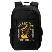 Crane Operator My Erection Pays The Bills Funny Construction Backpack