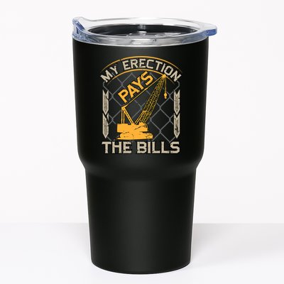 Crane Operator My Erection Pays The Bills Funny Construction Tumbler