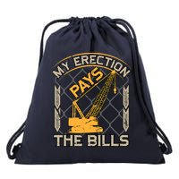 Crane Operator My Erection Pays The Bills Funny Construction Drawstring Bag