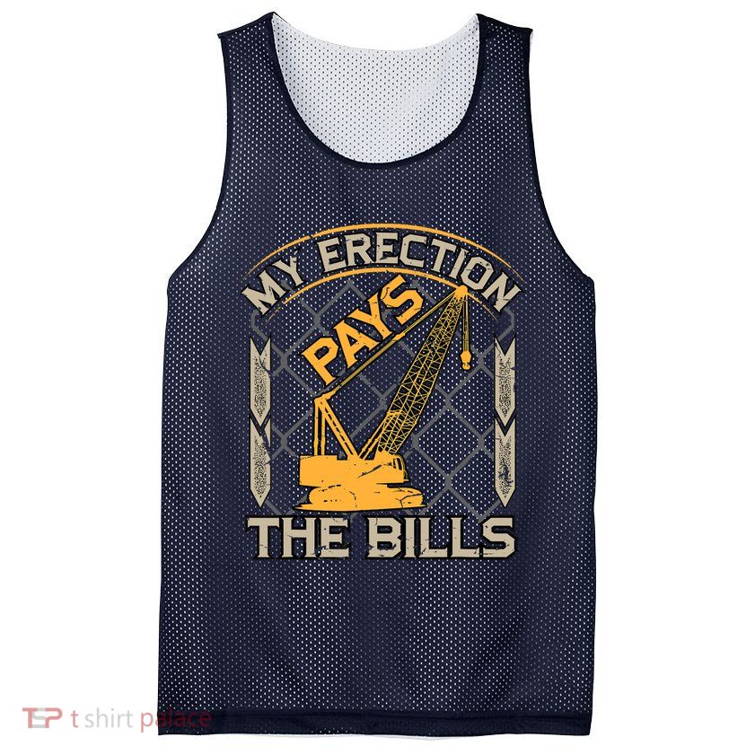 Crane Operator My Erection Pays The Bills Funny Construction Mesh Reversible Basketball Jersey Tank