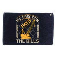 Crane Operator My Erection Pays The Bills Funny Construction Grommeted Golf Towel