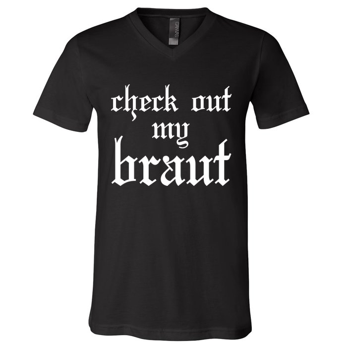 Check Out My Braut Oktoberfest V-Neck T-Shirt