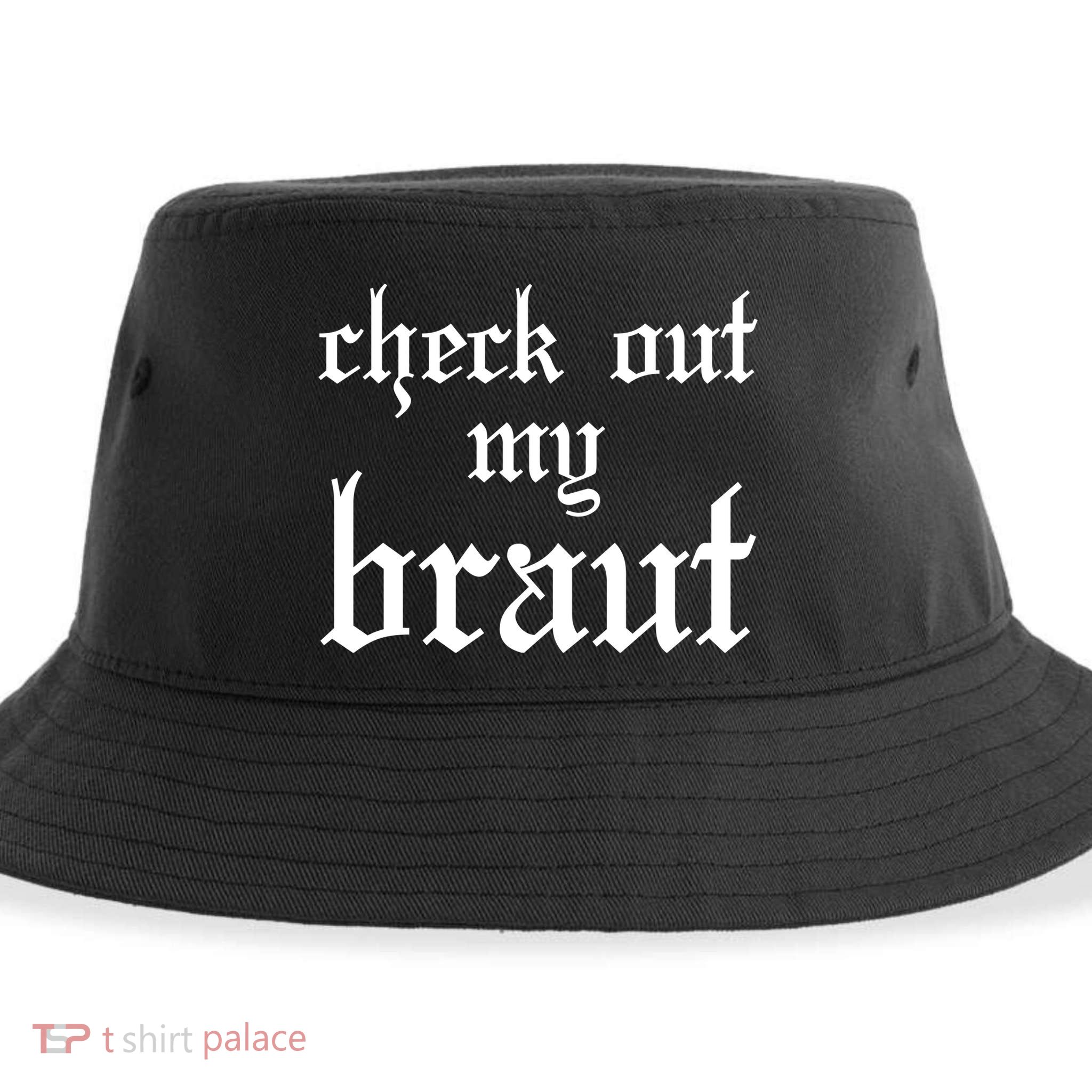 Check Out My Braut Oktoberfest Sustainable Bucket Hat