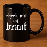 Check Out My Braut Oktoberfest 11oz C Handle Ceramic Mug