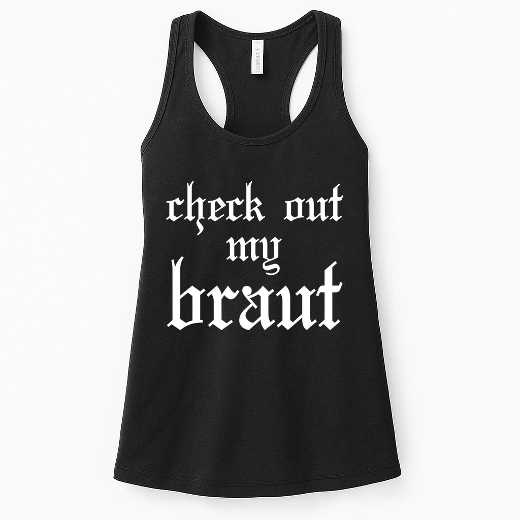 Check Out My Braut Oktoberfest Womens Tank Top