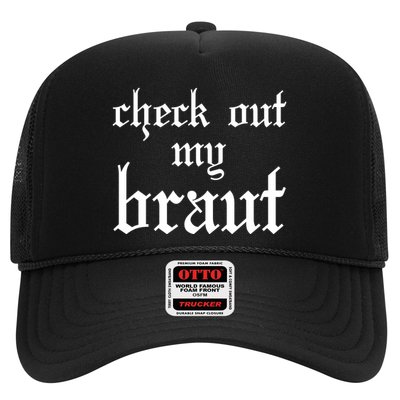 Check Out My Braut Oktoberfest Trucker Hat