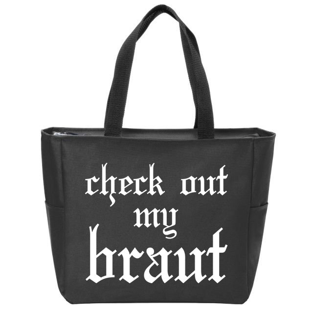 Check Out My Braut Oktoberfest Zip Tote Bag