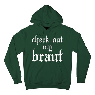 Check Out My Braut Oktoberfest Hoodie