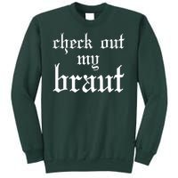 Check Out My Braut Oktoberfest Sweatshirt