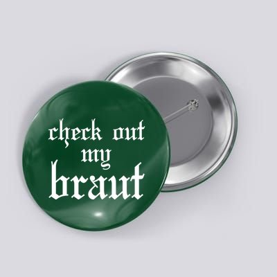Check Out My Braut Oktoberfest Button