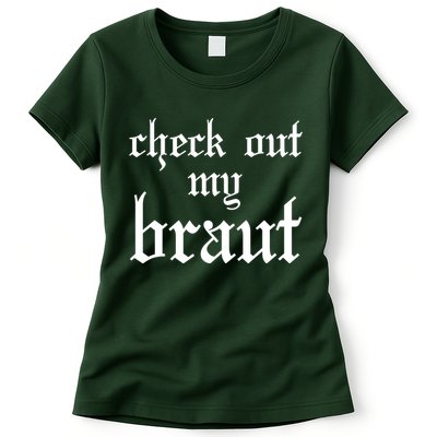 Check Out My Braut Oktoberfest Womens T-Shirt
