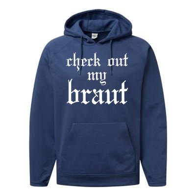 Check Out My Braut Oktoberfest Performance Fleece Hoodie