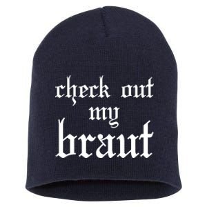 Check Out My Braut Oktoberfest Short Acrylic Beanie