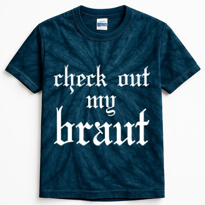 Check Out My Braut Oktoberfest Kids Tie-Dye T-Shirt