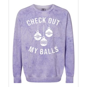 Checkout Out My Balls Funny XMas Christmas Colorblast Crewneck Sweatshirt