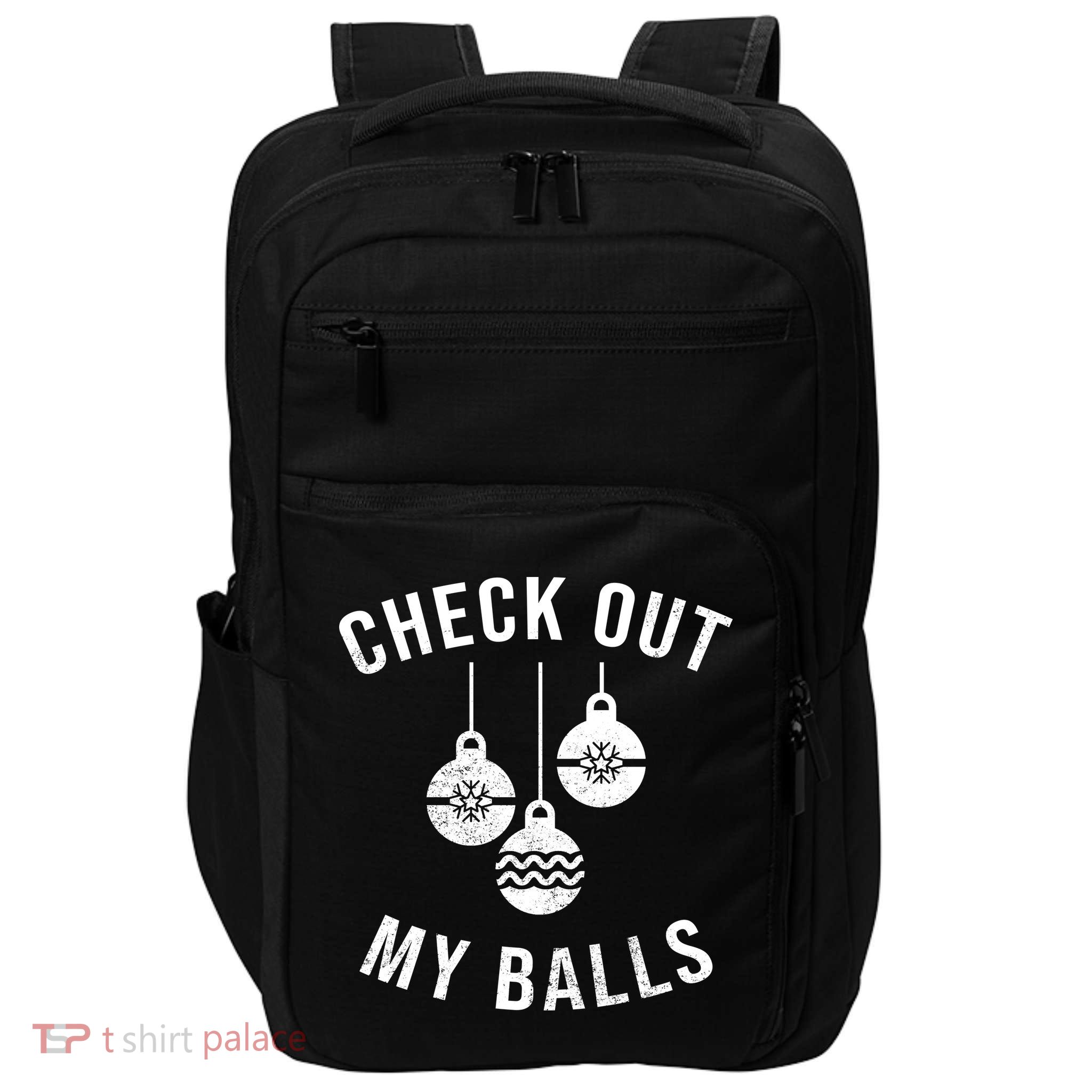 Checkout Out My Balls Funny XMas Christmas Impact Tech Backpack