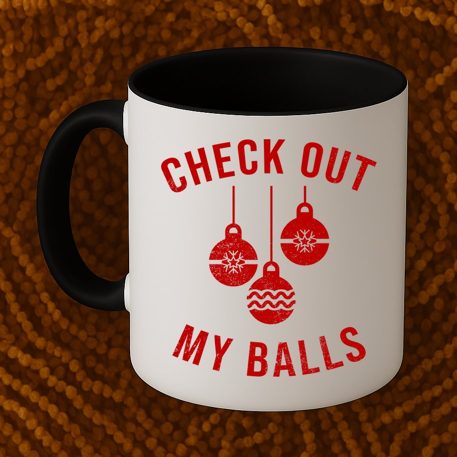 Checkout Out My Balls Funny XMas Christmas Mug