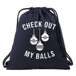 Checkout Out My Balls Funny XMas Christmas Drawstring Bag