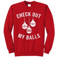 Checkout Out My Balls Funny XMas Christmas Sweatshirt