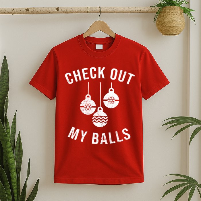 Checkout Out My Balls Funny XMas Christmas T-Shirt
