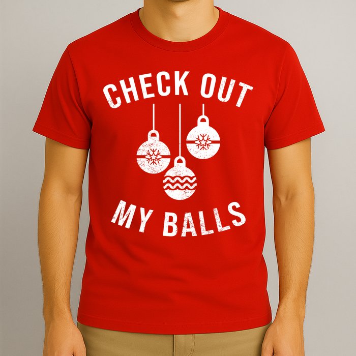 Checkout Out My Balls Funny XMas Christmas T-Shirt