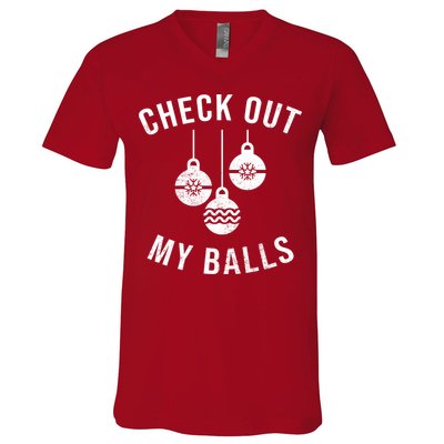 Checkout Out My Balls Funny XMas Christmas V-Neck T-Shirt