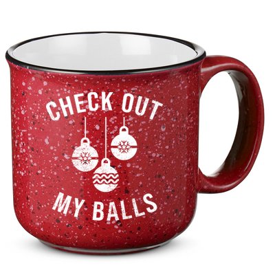 Checkout Out My Balls Funny XMas Christmas 15oz Campfire Ceramic Mug