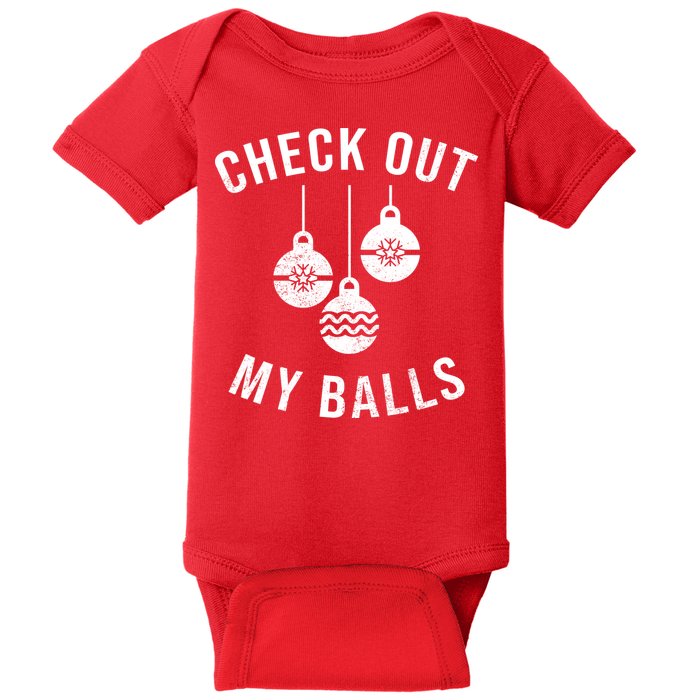Checkout Out My Balls Funny XMas Christmas Baby Bodysuit