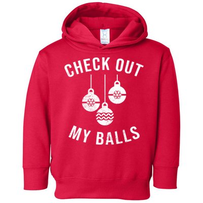 Checkout Out My Balls Funny XMas Christmas Toddler Hoodie