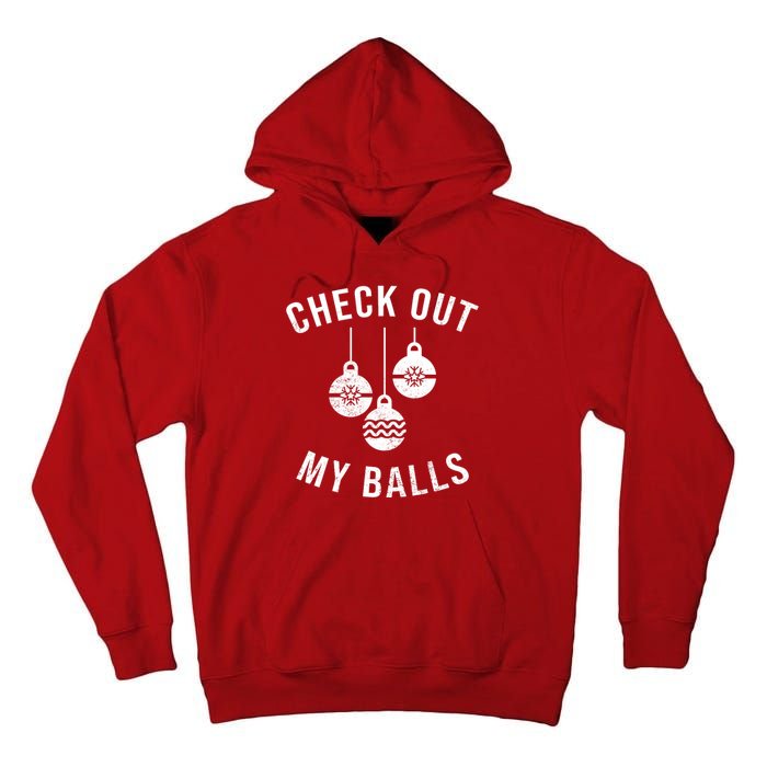 Checkout Out My Balls Funny XMas Christmas Tall Hoodie