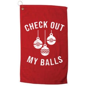 Checkout Out My Balls Funny XMas Christmas Platinum Collection Golf Towel