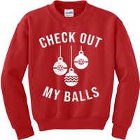 Checkout Out My Balls Funny XMas Christmas Kids Sweatshirt