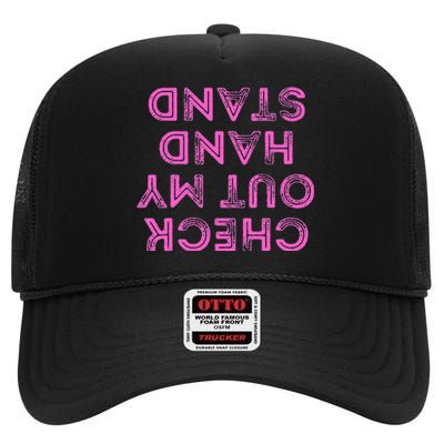 Check Out My Handstand Funny Gymnastics Gift High Crown Mesh Back Trucker Hat